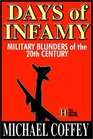 Days Of Infamy  Military Blunders Of The 20th Century