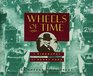 Wheels of Time A Biography of Henry Ford