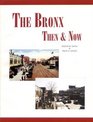 The BRONX Then and Now Book