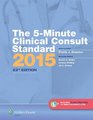 The 5Minute Clinical Consult Standard 2015 30Day Enhanced Online Access  Print