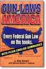 Gun Laws of America Fifth Edition