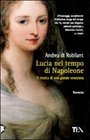 Lucia nel tempo di Napoleone Ritratto di una grande veneziana