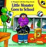 Little Monster Goes to School (Muppet Lift-the-Flap Book)
