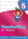 Handwriting for Victoria  Year 5