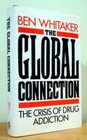 The Global Connection Crisis of Drug Addiction