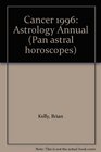 Cancer 1996 Astrology Annual