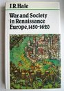 War and Society in Renaissance Europe 14501620