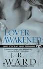 Lover Awakened (Black Dagger Brotherhood, Bk 3)