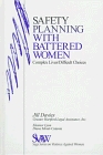Safety Planning with Battered Women  Complex Lives/Difficult Choices
