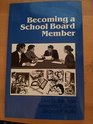 Becoming a School Board Member