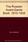 The Russian Avant Garde Book 19101934