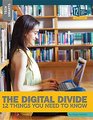 The Digital Divide 12 Things You Need to Know