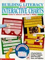 Building Literacy with Interactive Charts A Practical Guide for Creating 75 Engaging Charts from Songs Poems and Fingerplays