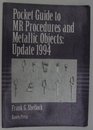 Pocket Guide to MR Procedures and Metallic Objects  Update 1994