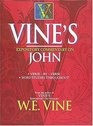 Vine's Expository Commentary on John