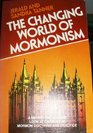 The Changing World of Mormonism