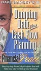 Dumping Debt Plus Cash Flow Planning