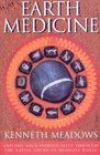 Earth Medicine Explore Your Individuality Through the Native American Medicine Wheel