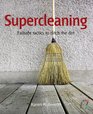 Supercleaning