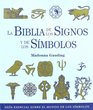 Biblia de los signos y de los simbolos / Bible of the Signs and Symbols