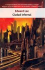 Ciudad infernal / Infernal City