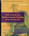Database Performance Tuning Handbook with CDROM