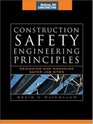 Construction Safety Engineering Principles