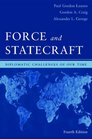 Force and Statecraft Diplomatic Problems of Our Time