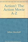 Action The Action Movie AZ