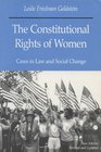 The Constitutional Rights of Women Cases in Law and Social Change