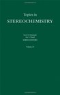 Topics in Stereochemistry Topics in Stereochemistry