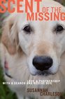 Scent of the Missing: Love and Partnership with a Search-and-Rescue Dog