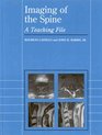 Imaging of the Spine A Teaching File