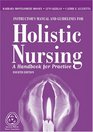 Guidelines for Holistic Nursing A Handbook for Practice