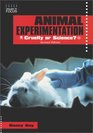 Animal Experimentation Cruelty or Science