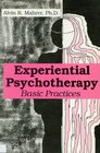 Experiential Psychotherapy Basic Practices