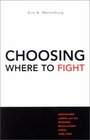 Choosing Where to Fight Organized Labor and the Modern Regulatory State 19481987