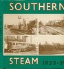 SOUTHERN STEAM 19231939