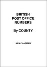 British Post Office Numbers by County