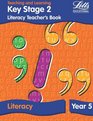 Key Stage 2 Literacy Teacher's Book  Year 5