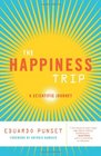 The Happiness Trip (Sciencewriters)