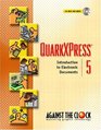 QuarkXPress 5 Introduction to Electronic Mechanicals with CDROM