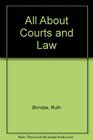 All About Courts and the Law