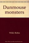 Dunmousie monsters