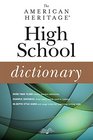 The American Heritage High School Dictionary