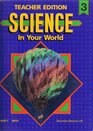 Science in Your World 3 Teacher Edition