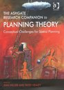 The Ashgate Research Companion to Planning Theory