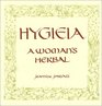 Hygieia: A Woman's Herbal