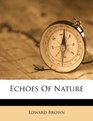 Echoes Of Nature