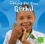 Caring for Your Gerbil